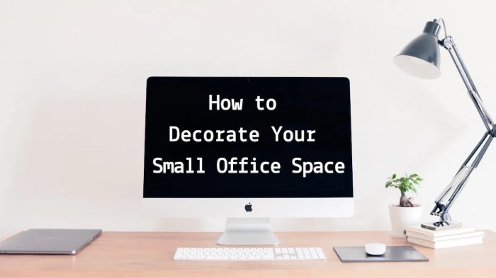 How to decorate a very small office